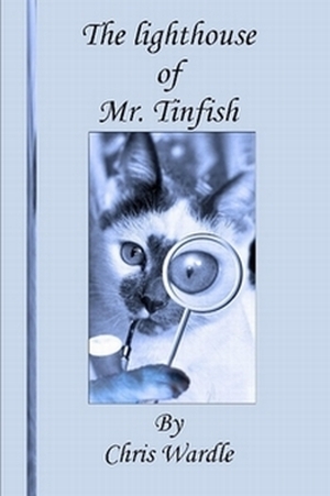 The Lighthouse of Mr Tinfish