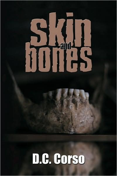Skin and Bones