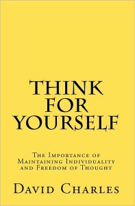 Think For Yourself Think For Yourself