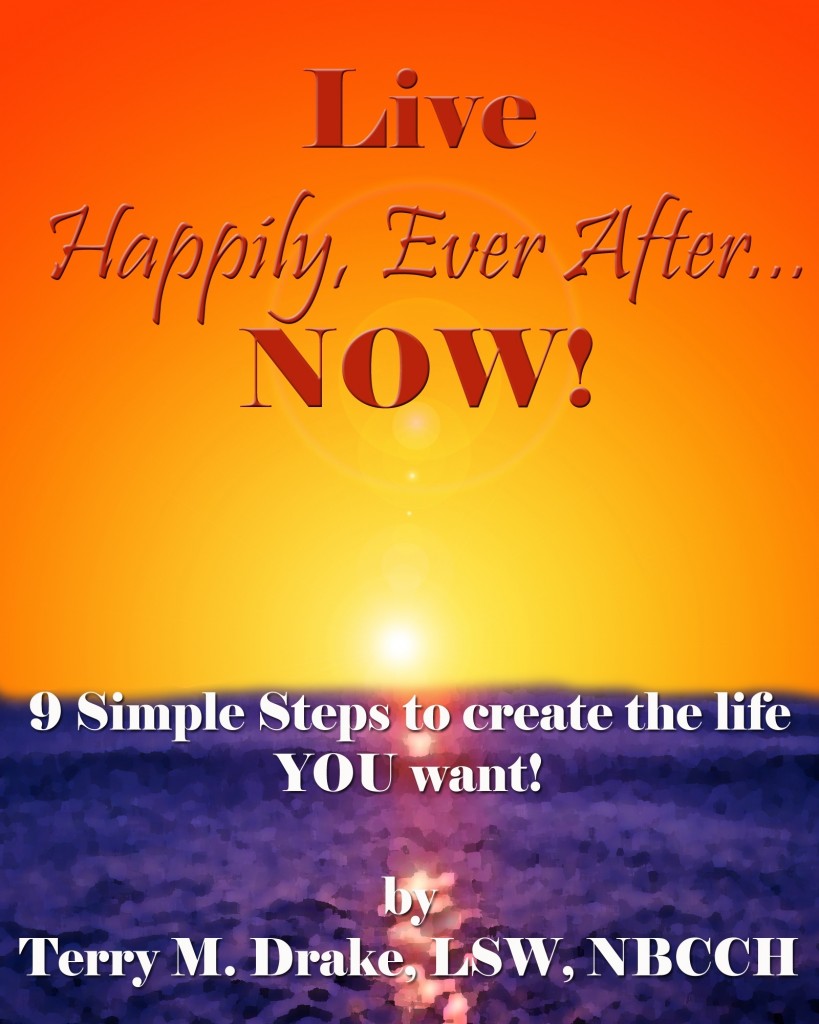 Live Happily Ever After Now Live Happily Ever After Now