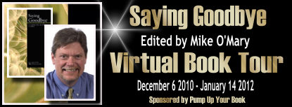 Saying Goodbye Virtual Book Tour December ’10 – January ’11 | Pump Up