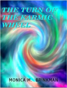 The Turn of the Karmic Wheel