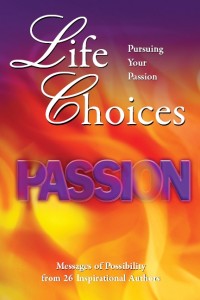 Life Choices Pursuing Your Passion