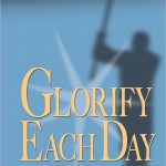 Glorify Each Day