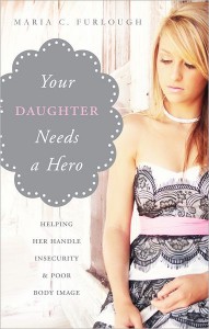 Your Daughter Needs a Hero