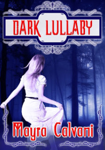 Dark Lullaby by Mayra Calvani