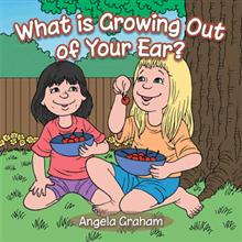 What is Growing Out of Your Ear