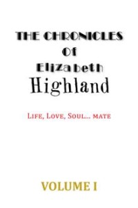 The Chronicles of Elizabeth Highland