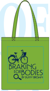 Braking for Bodies Tote