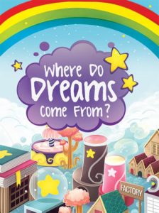 Where Do Dreams Come From