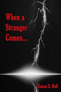 When a Stranger Comes