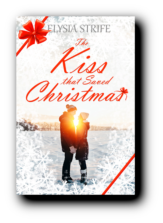 The Kiss That Saved Christmas