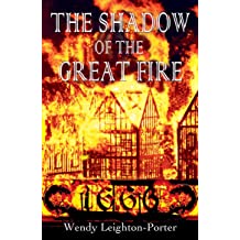 The Shadow of the Great Fire