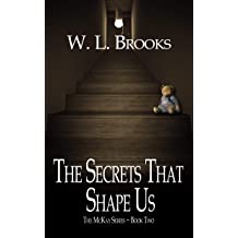 The Secrets That Shape Us