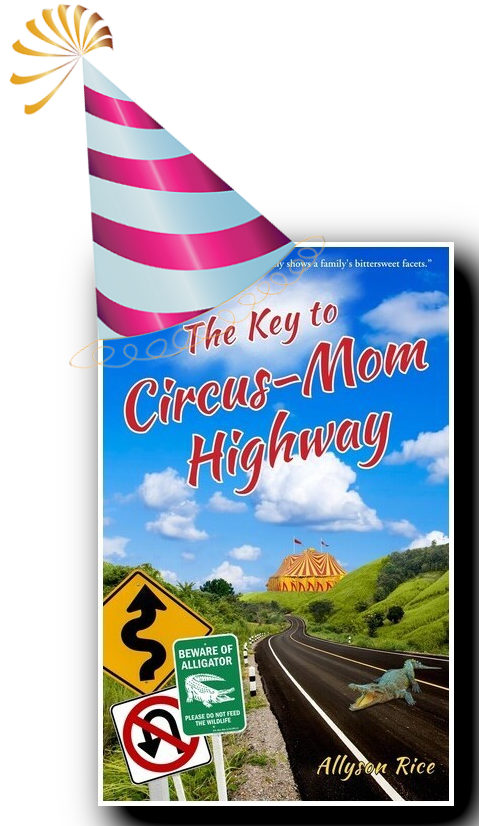 The Key to Circus-Mom Highway happy birthday
